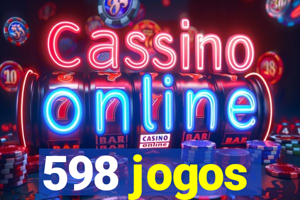 598 jogos